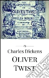 Oliver Twist. E-book. Formato Mobipocket ebook di Charles Dickens