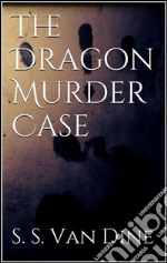 The dragon murder case. E-book. Formato EPUB ebook