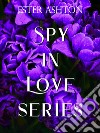 Spy in love series: Passione e tormento-Tentazioni pericolose. E-book. Formato EPUB ebook