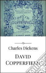 David Copperfield. Ediz. inglese. E-book. Formato EPUB ebook