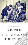 The prince and the pauper. E-book. Formato EPUB ebook
