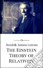 The Einstein theory of relativity. E-book. Formato EPUB