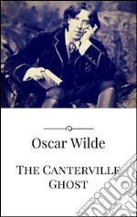 The Canterville Ghost . E-book. Formato EPUB ebook