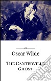 The Canterville Ghost . E-book. Formato EPUB ebook