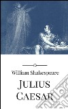 Julius Caesar. E-book. Formato EPUB ebook