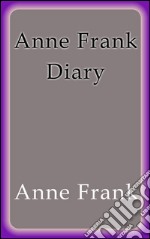 Anne Frank diary. E-book. Formato EPUB