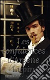 Les confidences d'Arsène Lupin. E-book. Formato EPUB ebook
