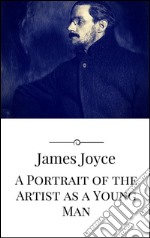 A portrait of the artist as a young man. E-book. Formato EPUB ebook