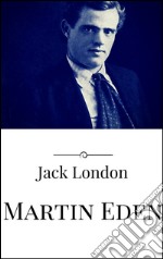 Martin Eden. E-book. Formato EPUB ebook