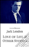 Love of life & other stories. E-book. Formato Mobipocket ebook
