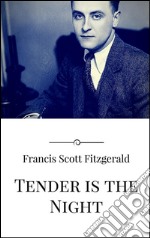 Tender is the night. E-book. Formato Mobipocket ebook