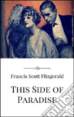 This side of paradise. E-book. Formato EPUB ebook