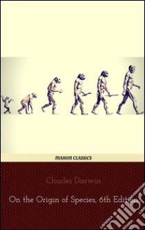 On the origin of species (Mahon Classics). E-book. Formato EPUB ebook di Charles Darwin