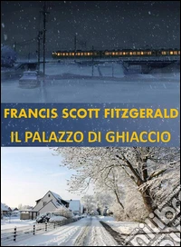 Il palazzo di ghiaccio. E-book. Formato Mobipocket ebook