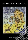 The wonderful Wizard of Oz. The Oz books. E-book. Formato EPUB ebook