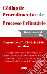 Código de procedimento e de processo tributário 2016. E-book. Formato EPUB ebook