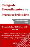 Código de procedimento e de processo tributário 2016. E-book. Formato EPUB ebook di Vítor Vieira