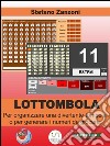 Lottombola. E-book. Formato EPUB ebook di Stefano Zanzoni