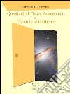 Questioni di fisica, astronomia e curiosità scientifiche. E-book. Formato EPUB ebook di Gabriele Di Lazzaro
