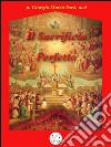 Il sacrificio perfetto. E-book. Formato EPUB ebook