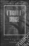 L'Aiguille creuse. E-book. Formato EPUB ebook