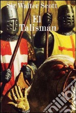 El talismán Cuentos de los Cruzados - 2. E-book. Formato EPUB ebook