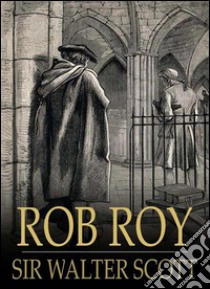 Rob Roy - Espanol. E-book. Formato EPUB ebook di Walter Scott