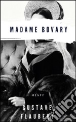 Madame Bovary. Ediz. francese. E-book. Formato EPUB ebook