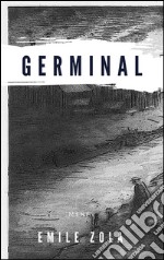 Germinal. Ediz. francese. E-book. Formato EPUB ebook