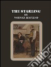 The starling. E-book. Formato EPUB ebook di Norman Macleod