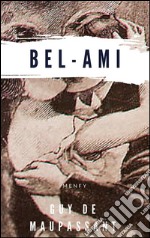 Bel-Ami. Ediz. francese. E-book. Formato EPUB