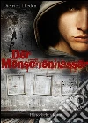 Der Menschenhasser - Historischer Krimi. Edition: Historischer Roman (Illustrierte Ausgabe). E-book. Formato Mobipocket ebook di Dietrich Theden