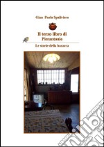 Il terzo libro di Pierantonio - Le storie della baracca . E-book. Formato EPUB ebook