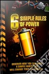 6 simple rules of power. E-book. Formato PDF ebook