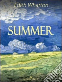 Summer. E-book. Formato EPUB ebook di Edith Wharton