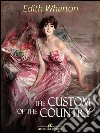 The Custom of the Country. E-book. Formato Mobipocket ebook