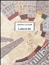 Lancette. E-book. Formato EPUB ebook