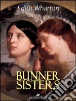 Bunner sisters. E-book. Formato EPUB ebook