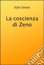 La coscienza di Zeno. E-book. Formato EPUB