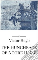 The hunchback of Notre Dame. E-book. Formato Mobipocket ebook