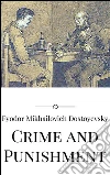 Crime and punishment. E-book. Formato Mobipocket ebook di Fyodor Mikhailovich Dostoyevsky