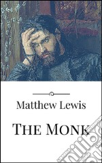 The monk. E-book. Formato EPUB ebook