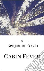 Cabin fever. E-book. Formato Mobipocket ebook