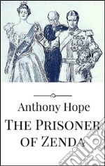 The prisoner of Zenda. E-book. Formato EPUB ebook