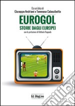 EuroGol. Storie dagli Europei. E-book. Formato EPUB ebook