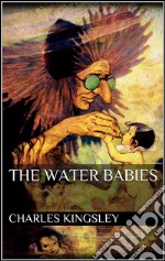 The water babies. E-book. Formato Mobipocket ebook