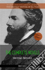 Herman Melville: The Complete Novels. E-book. Formato EPUB ebook