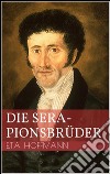 Die Serapionsbrüder. E-book. Formato Mobipocket ebook