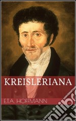 Kreisleriana. E-book. Formato EPUB ebook