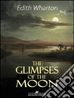 Glimpses of the Moon. E-book. Formato EPUB ebook